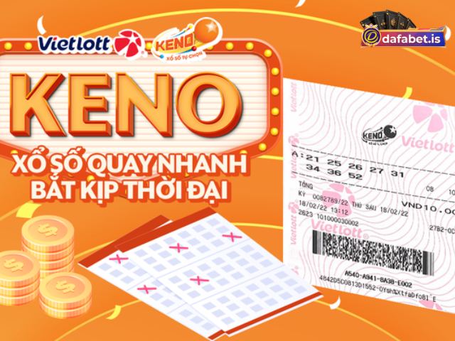 Luật chơi keno dafabet chi tiết